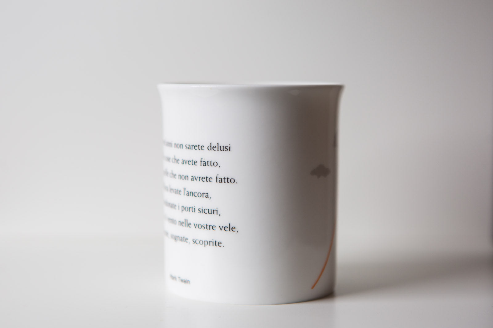 Tazza letteraria - "Tra vent’anni non sarete delusi dalle cose che avete fatto, ma..." Mark Twain